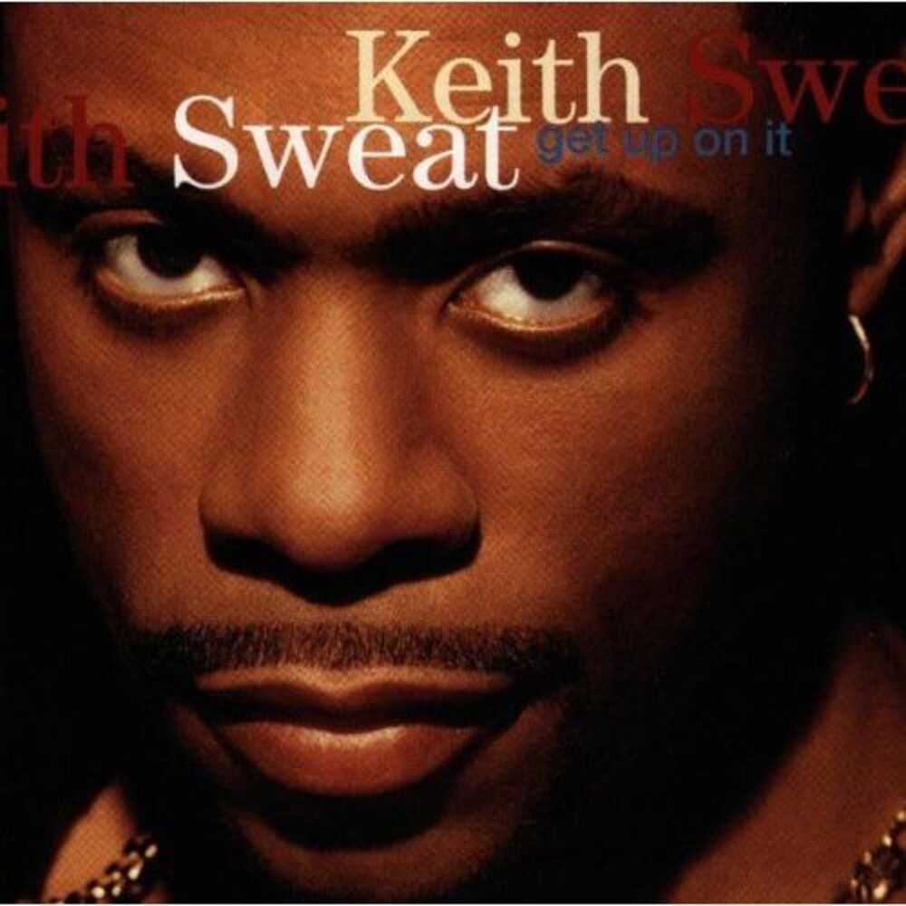 Keith Sweat - Get Up on It  CD